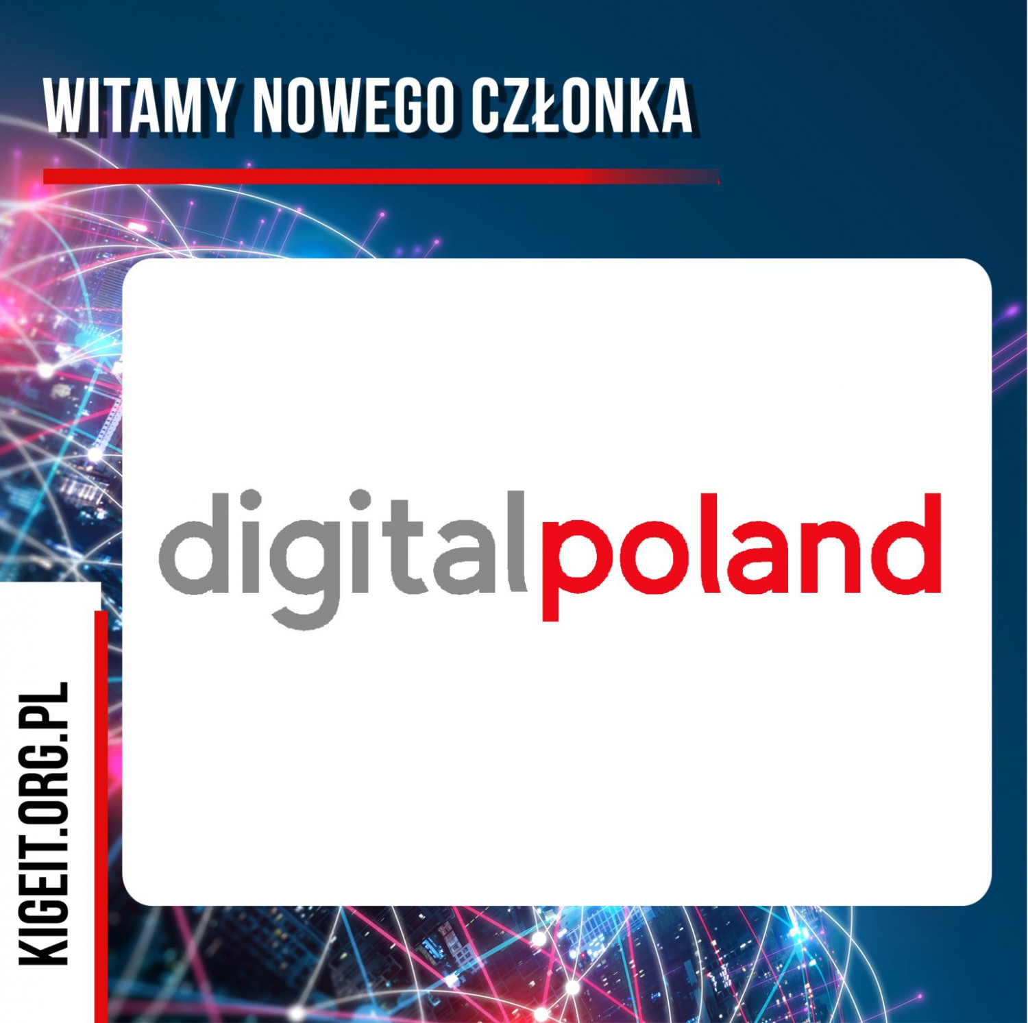 Digital Poland Foundation joins the KIGEiT!