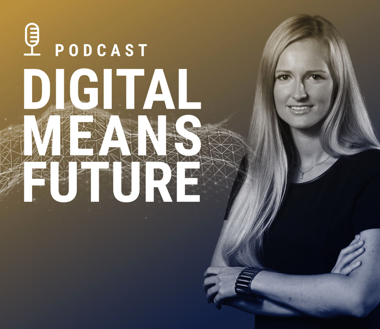 Kto napędza cyfrową transformację w Polsce? Podcast Digital Means Future