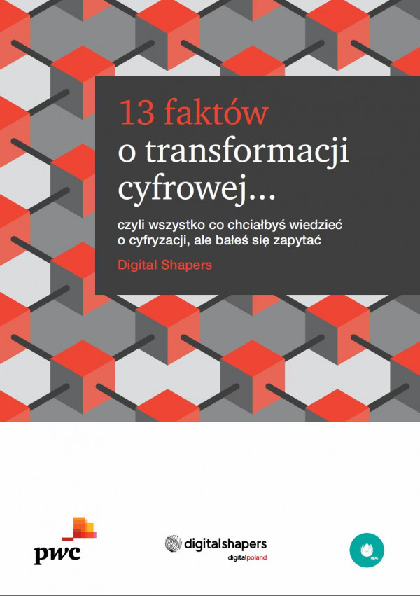 13-faktow-o-transformacji-cyfrowej-digital-shapers.jpg